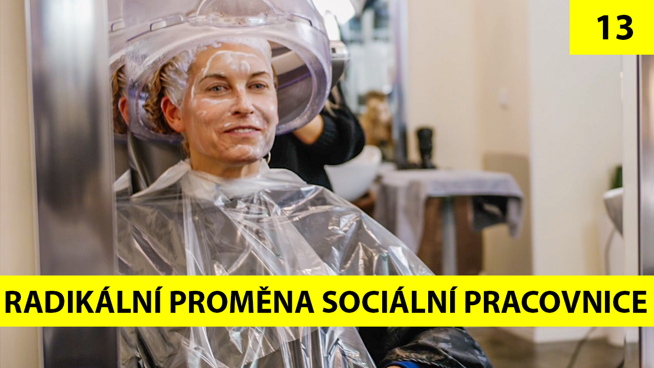 Radikální proměna sociální pracovnice